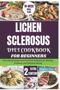 Lichen Sclerosus Diet Cookbook for Beginners