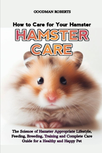 How to Care for Your Hamster