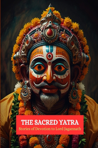 The Sacred Yatra
