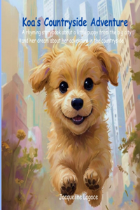 Koa's Countryside Adventure