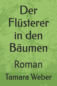 flüsterer der Bäume
