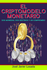El Criptomodelo Monetario