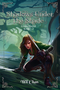 Shadows Under the Shade - Elysia Dayne