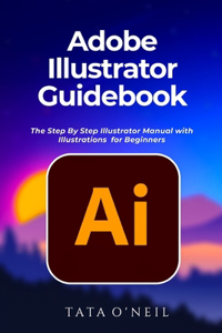 Adobe Illustrator Guidebook