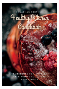 Healthy Kitchen Cookbook