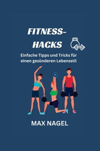 Fitness-Hacks