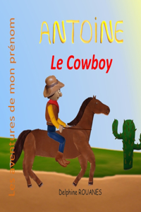 Antoine le Cowboy