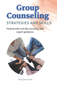 Group Counseling Strategies and Skills