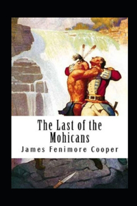 Last of the Mohicans Leatherstocking Tales #2 annotated