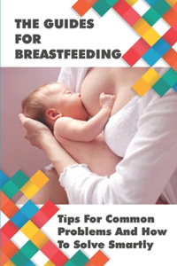 Guides For Breastfeeding