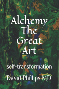 Alchemy The Great Art