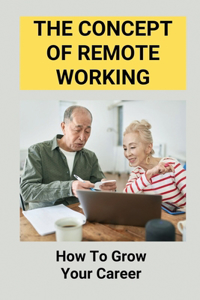 The Concept Of Remote Working