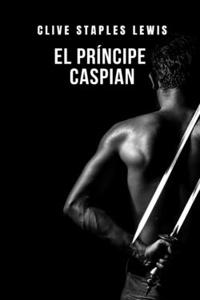 El príncipe Caspian