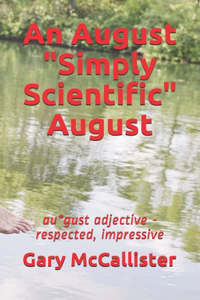 August Simply Scientific August