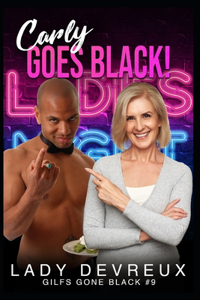 Carly Goes Black!