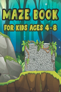 Maze Book For Kids Ages 4-8