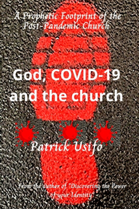 God, COVID-19, and the Church.