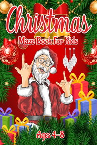 Christmas Maze Book for Kids Ages 4-8