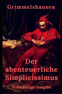 Der abenteuerliche Simplicissimus (German Edition)