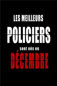 Les Meilleurs Policiers sont nés en Décembre carnet de notes