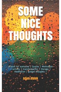 Some Nice Thoughts