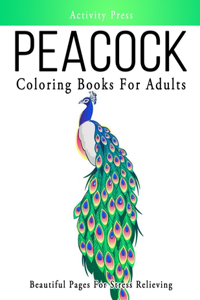 Peacock Coloring Books For Adults Beautiful Pages for Stress Relieving
