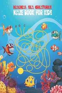 Magical Sea Creatures maze book for kids