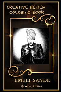 Emeli Sande Creative Relief Coloring Book