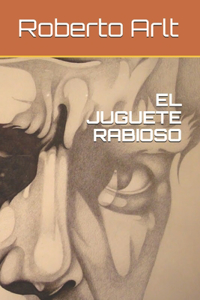 El Juguete Rabioso