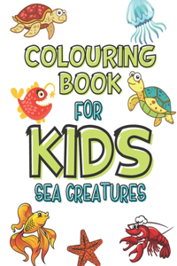 Sea Creatures Colouring Book For Kids