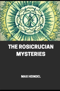Rosicrucian Mysteries illustrated