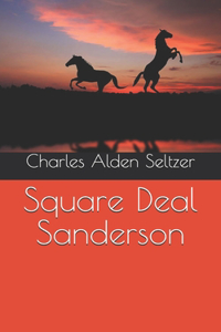 Square Deal Sanderson