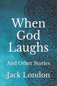 When God Laughs