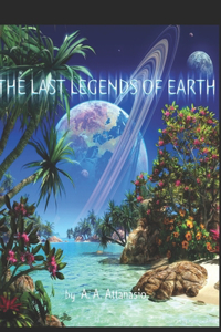 The Last Legends of Earh
