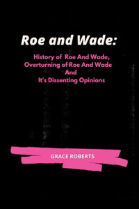 Roe and Wade