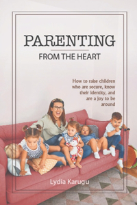 Parenting from the Heart