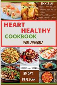 Heart Healthy Cookbook For Seniors