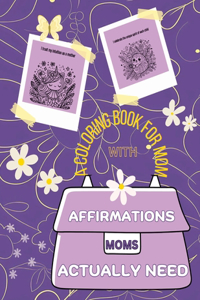 Affirmations Moms Actually Need