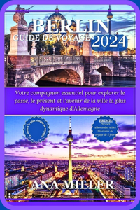 Berlin Guide de voyage 2024