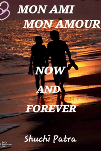 Mon Ami Mon Amour Now & Forever