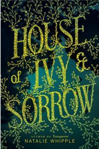 House of Ivy & Sorrow