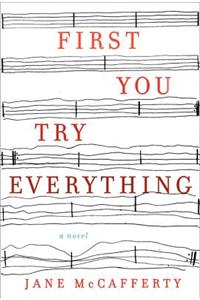 First You Try Everything