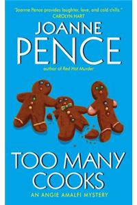 Too Many Cooks