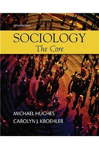 Sociology: The Core