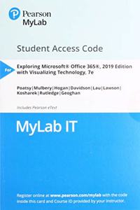 Mylab It with Pearson Etext -- Access Card -- For Exploring 2019 with Visualizing Technology 7e