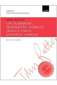 Un flambeau, Jeannette, Isabelle/Bring a torch, Jeannette, Isabella