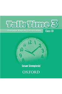 Talk Time 3 Class CDs: Everyday English Conversation