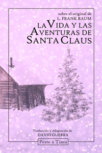 La vida y las aventuras de Santa Claus