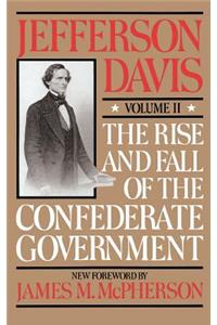 Rise and Fall of the Confederate Government