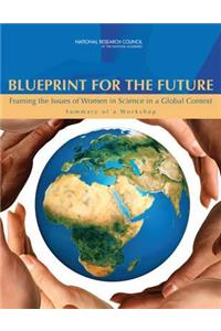 Blueprint for the Future